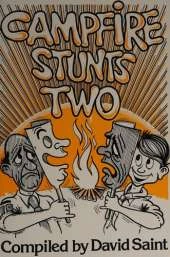 Campfire Stunts