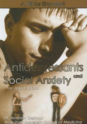 Antidepressants and Social Anxiety: A Pill for Shyness?