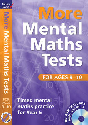 More Mental Maths Tests for Ages 9-10: Timed Mental Maths Practice for Year 5