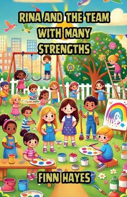 Rina and the Team with Many Strengths