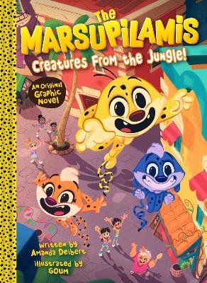 The Marsupilamis: Creatures from the Jungle!: An Original Graphic Novel