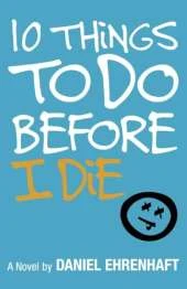 10 Things to Do Before I Die