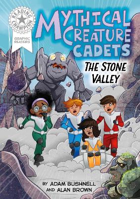 Reading Champion: Graphics: Mythical Creature Cadets: The Stone Valley: Book band White 10