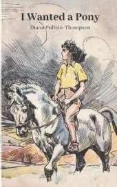 I Wanted a Pony: Illustrated version