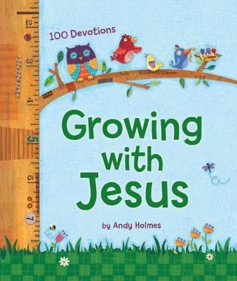 Growing with Jesus: 100 Daily Devotions