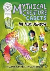 Reading Champion: Graphics: Mythical Creature Cadets: The Mind Meadow: Book band White 10