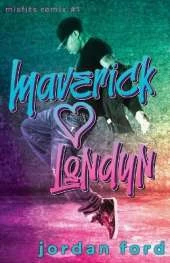 Maverick Loves Londyn: A Bad Boy/Good Girl Forbidden Romance
