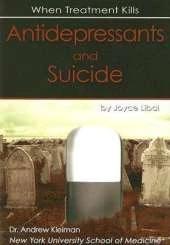 Antidepressants and Suicide: When Treatment Kills
