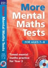 More Mental Maths Tests for ages 7-8: Timed mental maths practice for year 3