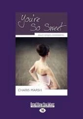 You're So Sweet: Ballet School Confidential