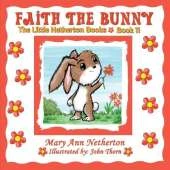 The Little Netherton Books: Faith the Bunny