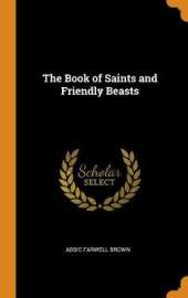 The Book of Saints and Friendly Beasts
