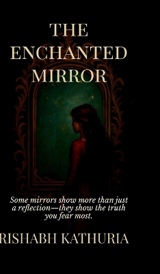 The Enchanted Mirror