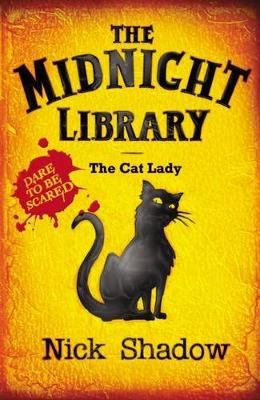 Midnight Library: 4: The Cat Lady