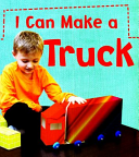 I Can Make a Truck