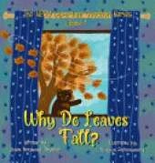 Why Do Leaves Fall?: Book 4 of The VERY Important Question Series