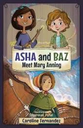 ASHA and Baz Meet Mary Anning: Volume 6