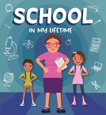 School in My Lifetime