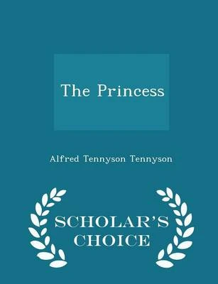 The Princess - Scholar's Choice Edition