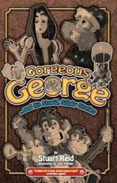 Gorgeous George and his Stupid Stinky Stories