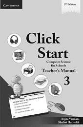 Click Start Level 3 Teacher's Manual: Computer Science for Schools