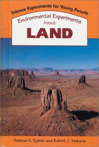 Environmental Experiments About Land