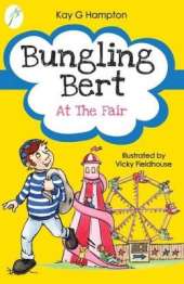 Bungling Bert at the Fair