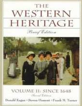 The Western Heritage: Brief Edition, Vol. II Since 1648, Chaps. 13-31
