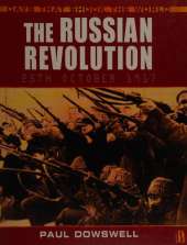 The Days That Shook the World: The Russian Revolution