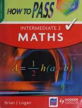 How to Pass Intermediate 2 Maths