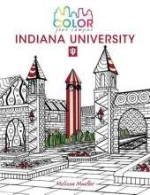 Color Your Campus-Indiana University: An Adult Coloring Book