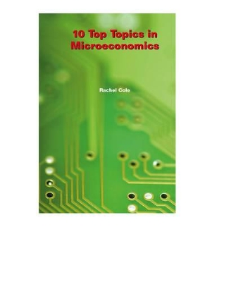 10 Top Topics in Microeconomics