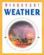 DISASTER WEATHER