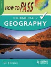 How to Pass Intermediate 2 Geography