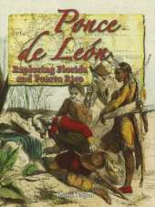 Ponce de Leon: Exploring Florida and Puerto Rico