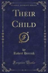 Their Child (Classic Reprint)