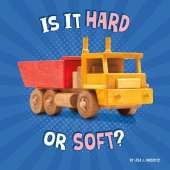 Is It Hard or Soft?