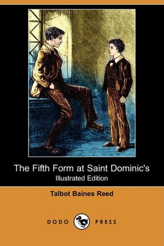 The Fifth Form at Saint Dominic's (Illustrated Edition) (Dodo Press)
