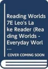 Reading Worlds 7E Leo's Lake Reader
