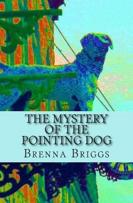 The Mystery Of The Pointing Dog