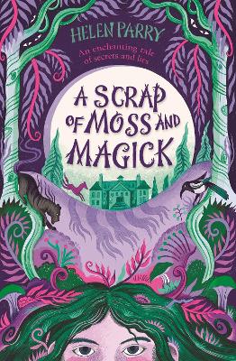 A Scrap of Moss and Magick