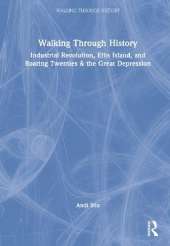 Walking Through History: Industrial Revolution, Ellis Island, and Roaring Twenties & the Great Depression