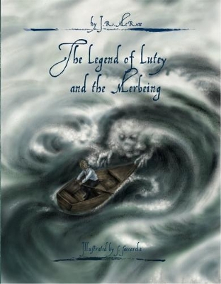 The The Legend of Lutey and the Merbeing