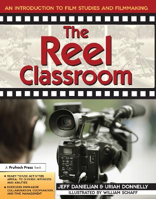 The Reel Classroom: An Introduction to Film Studies and Filmmaking (Grades 6-9)