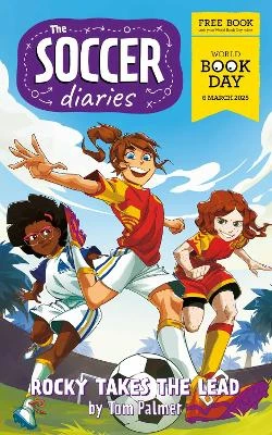 The Soccer Diaries - Rocky Takes the Lead: World Book Day 2025