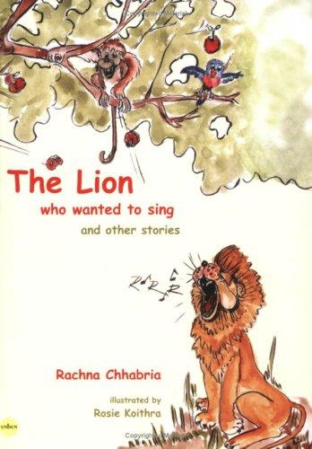 The Lion Who Wanted to Sing and Other Stories