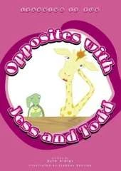 Opposites with Jess and Todd