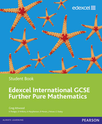 Edexcel International GCSE Further Pure Mathematics Student Book
