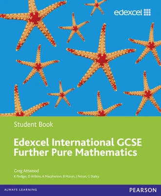 Edexcel International GCSE Further Pure Mathematics Student Book