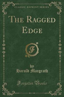 The Ragged Edge (Classic Reprint)